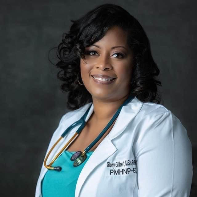 Glory Gilbert, PMHNP-BC, Psychiatric/Mental Health Nurse Practitioner